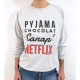 Sweat sans capuche Personnalisé humour, "Pyjama, chocolat, canap', Netflix"