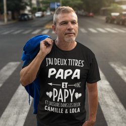 T-shirt personnalisé "J'ai deux titres Papa et Papi"