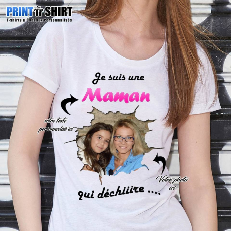 Tee shirt personnalisé avec photo "Je suis une maman qui déchire"