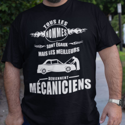 Tee shirt personnalisé "Tous les hommes sont égaux mais les meilleurs deviennent mécaniciens"