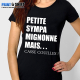 T-shirt Personnalisé "Petite, sympa, mignonne mais casse couilles"