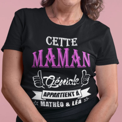 T-shirt Personnalisé "Cette maman géniale appartient"
