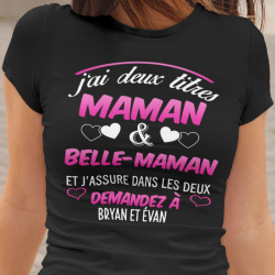 T-shirt Personnalisé "Maman & Belle-Maman"