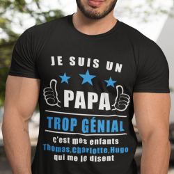T-shirt personnalisé Papa trop génial !